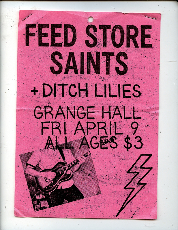 Flyer on pink paper: Feed Store Saints and Ditch Lilies at the Grange Hall, Friday April 9, all ages, three dollars, in bold black letters with a halftone photo of a guitarist and a hand-drawn lightning bolt.