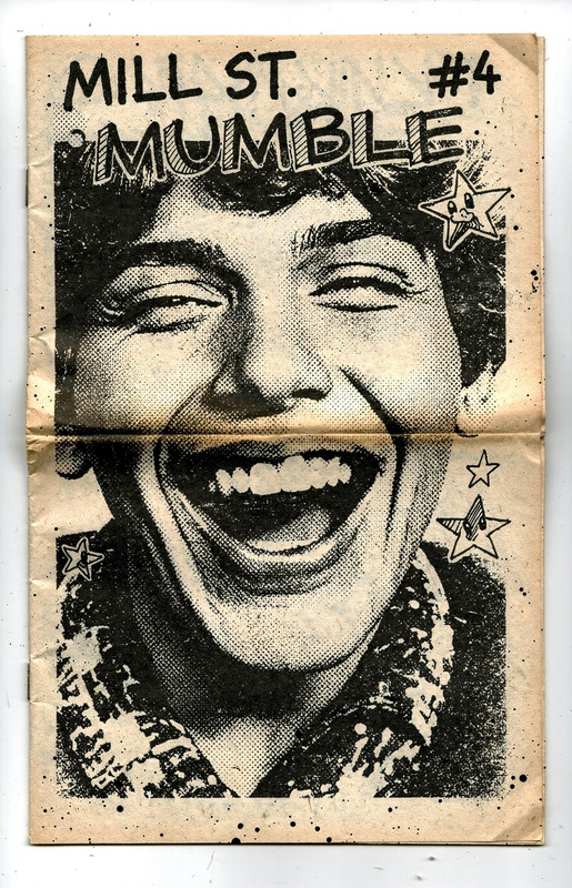 Zine cover: Mill St. Mumble number 4, with a big halftone close-up of a laughing face and doodled stars.